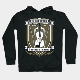 Lonesome dove: The older the violin Hoodie